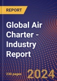 Global Air Charter - Industry Report- Product Image