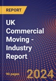 UK Commercial Moving - Industry Report- Product Image