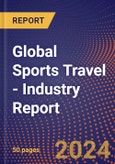 Global Sports Travel - Industry Report- Product Image