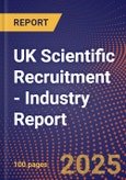 UK Scientific Recruitment - Industry Report- Product Image