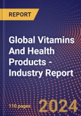 Global Vitamins And Health Products - Industry Report- Product Image