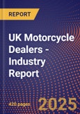 UK Motorcycle Dealers - Industry Report- Product Image