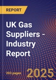 UK Gas Suppliers - Industry Report- Product Image