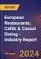 European Restaurants; Cafés & Casual Dining - Industry Report - Product Image
