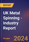 UK Metal Spinning - Industry Report- Product Image