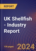 UK Shellfish - Industry Report- Product Image