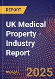 UK Medical Property - Industry Report- Product Image