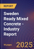 Sweden Ready Mixed Concrete - Industry Report- Product Image