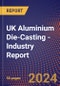 UK Aluminium Die-Casting - Industry Report - Product Thumbnail Image