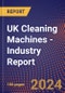 UK Cleaning Machines - Industry Report - Product Thumbnail Image