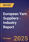 European Yarn Suppliers - Industry Report- Product Image