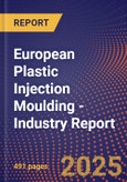 European Plastic Injection Moulding - Industry Report- Product Image