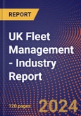 UK Fleet Management - Industry Report- Product Image