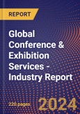 Global Conference & Exhibition Services - Industry Report- Product Image