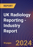 UK Radiology Reporting - Industry Report- Product Image