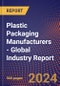 Plastic Packaging Manufacturers (Global) - Industry Report - Product Image