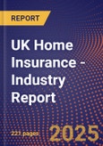 UK Home Insurance - Industry Report- Product Image