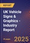 UK Vehicle Signs & Graphics - Industry Report - Product Thumbnail Image