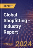 Global Shopfitting - Industry Report- Product Image