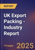 UK Export Packing - Industry Report- Product Image