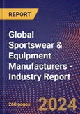 Global Sportswear & Equipment Manufacturers - Industry Report- Product Image