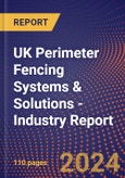 UK Perimeter Fencing Systems & Solutions - Industry Report- Product Image