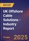 UK Offshore Cable Solutions - Industry Report - Product Thumbnail Image