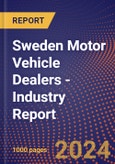 Sweden Motor Vehicle Dealers - Industry Report- Product Image