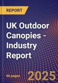 UK Outdoor Canopies - Industry Report- Product Image