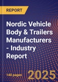 Nordic Vehicle Body & Trailers Manufacturers - Industry Report- Product Image