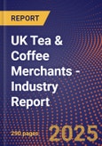 UK Tea & Coffee Merchants - Industry Report- Product Image