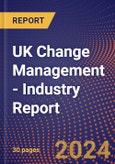 UK Change Management - Industry Report- Product Image