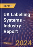 UK Labelling Systems - Industry Report- Product Image