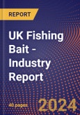UK Fishing Bait - Industry Report- Product Image