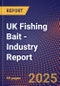 UK Fishing Bait - Industry Report - Product Image