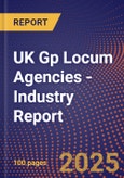 UK Gp Locum Agencies - Industry Report- Product Image