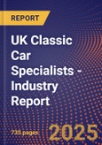 UK Classic Car Specialists - Industry Report- Product Image