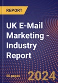 UK E-Mail Marketing - Industry Report- Product Image