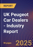 UK Peugeot Car Dealers - Industry Report- Product Image