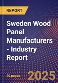 Sweden Wood Panel Manufacturers - Industry Report- Product Image