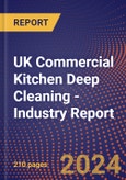 UK Commercial Kitchen Deep Cleaning - Industry Report- Product Image