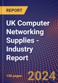 UK Computer Networking Supplies - Industry Report- Product Image