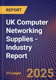 UK Computer Networking Supplies - Industry Report- Product Image