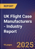 UK Flight Case Manufacturers - Industry Report- Product Image