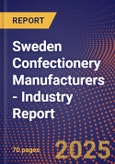 Sweden Confectionery Manufacturers - Industry Report- Product Image