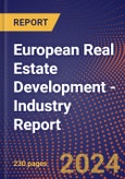 European Real Estate Development - Industry Report- Product Image