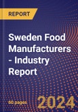 Sweden Food Manufacturers - Industry Report- Product Image