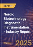 Nordic Biotechnology Diagnostic Instrumentation - Industry Report- Product Image