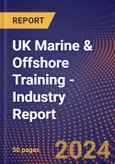 UK Marine & Offshore Training - Industry Report- Product Image