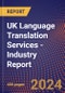 UK Language Translation Services - Industry Report - Product Thumbnail Image
